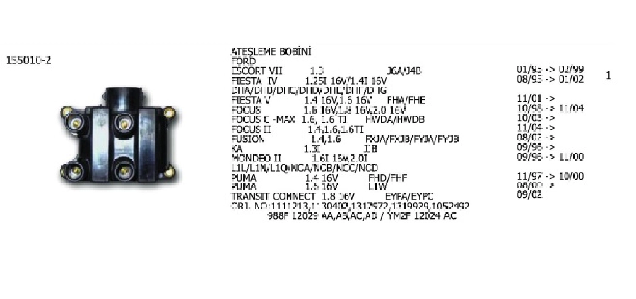 Bobin (Escort, Fiesta, Focus, Fusıon, Ka) | OEM 155010-2