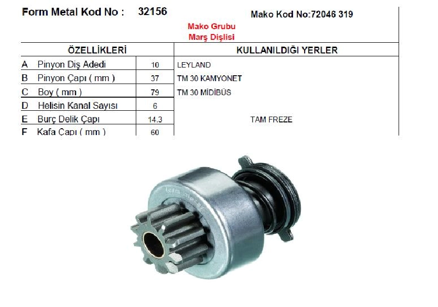 Marş Dişlisi Çatalsız Mako Tip 10D-6K-DAF - TM30 Yeni Model BOY:79 2000 Pinyon Çapı:37MM | OEM 32156