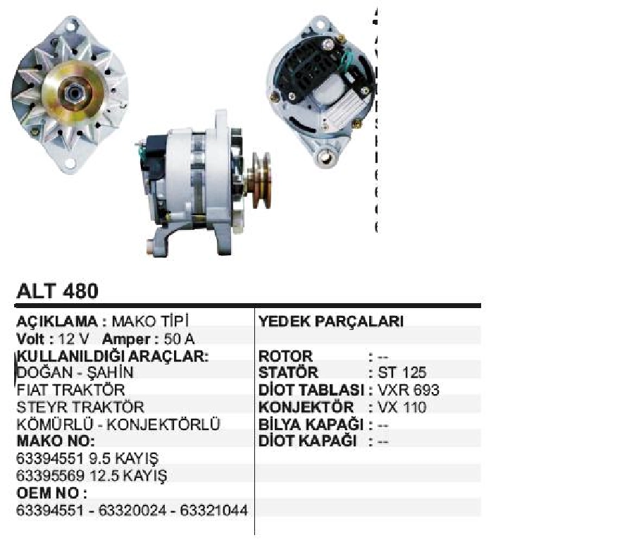Alternatör 12V 50A Mako Tipi Konjektörlü Doğan, Kartal, Şahin, Fiat, Steyr Traktör ( 12,5 V Kayışlı ) | OEM ALT480