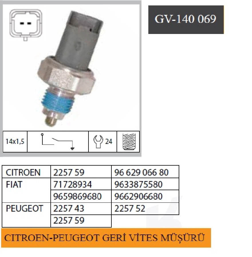 Müşür Geri Vites - Citroen, Peugeot 225743 225742 225759 9662906680 71728934 9633875580 | OEM GV-140069