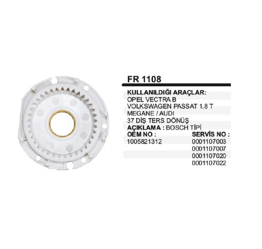 Redüktör Fiberi Bosch Tipi Vectra B, Passat 1,8T Megane Audi 37 Diş Ters Dönüş | OEM FR1108