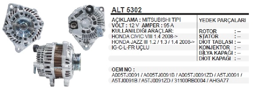 Alternatör 12V 95A Mıtstıp Honda Civic, Jazz 2008 ve sonrası | OEM ALT5302
