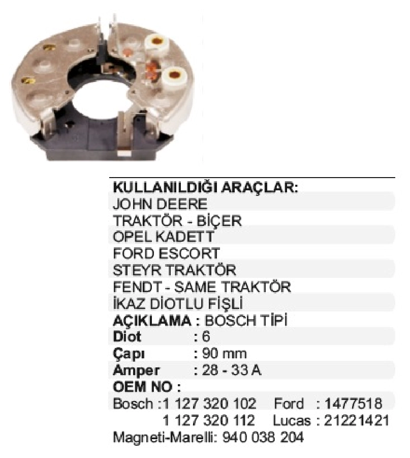 Diyot Tablası Bosch Tip 90mm Ibr 306 - Fiat, BMW, Peugeot, Hanomag, J Deere (Fişli) | OEM RB11H