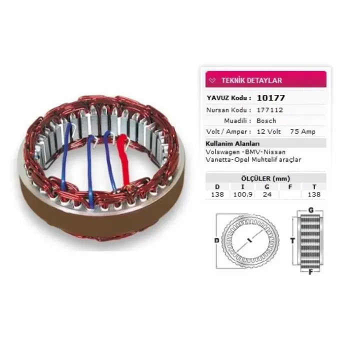Stator Bosch Tip 12V 75A Volswagen BMW Nissan Vanetta Opel Muhtelif Araclar Nursan 177112 | YAVUZ 10 177
