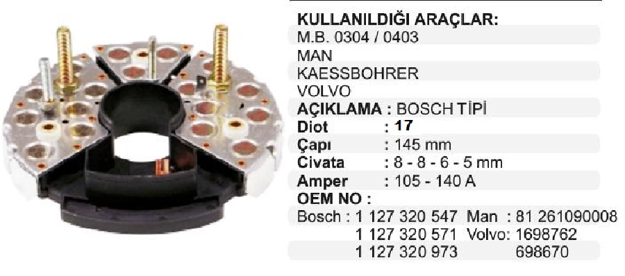 Diyot Tablası Mercedes Bosch Tipi 145mm Mercedes - MAN - Scania - Volvo - DAF - 303 Otobüs 17 Dıotl | OEM VBR0547