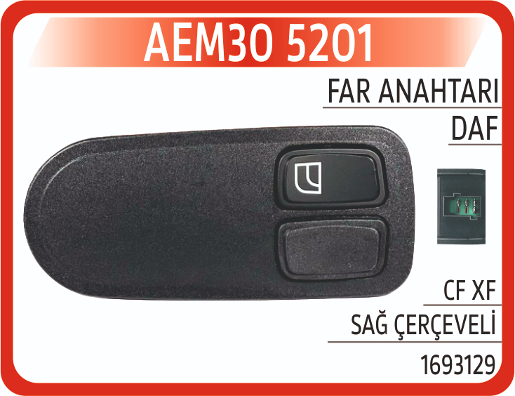 Cam Anahtarı DAF Cf-Xf Sağ Çerçeveli | OEM AEM305201