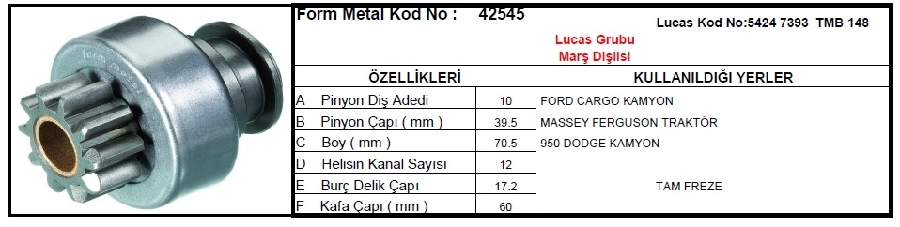 Marş Dişlisi 10D Lucas Tipi - Cargo, Mf, AS950 İnce Yatık Freze | OEM 42545