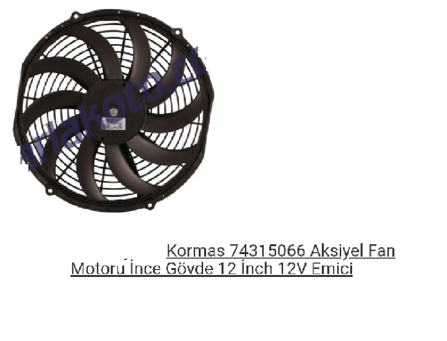 12V Komple Axıel Yassı Orta Emici 12" Helis Fanlı 5702112120007 12V | OEM 5702112120007