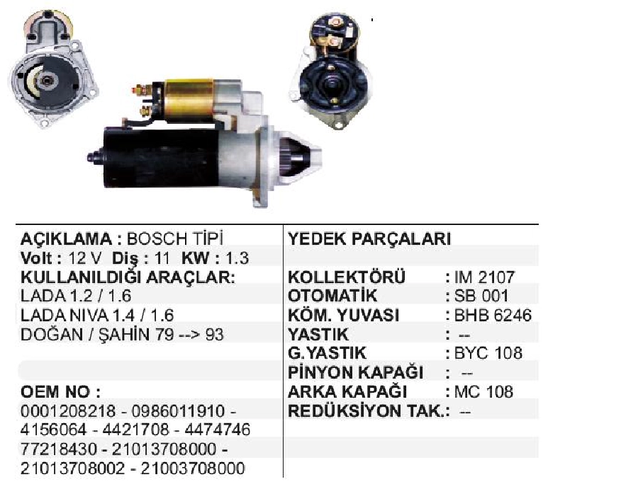 Marş Motoru 11D 12V 1,3KW Bosch Tipi - Doğan-Kartal-Şahin 1600 Lada | OEM STR6042