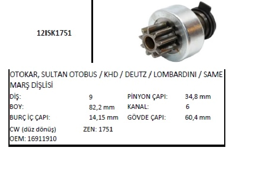 Marş Dişlisi 9D Iskra Tipi İran Özel 6 Kanal 4.0KW Magirus Sultan Otobüs Deutz Atlas-Lombardını Kili | OEM 12ISK1751