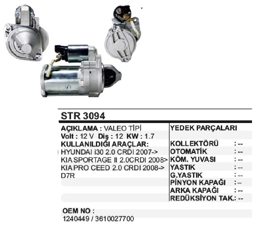 Marş Motoru 12V 12D Valeo Tipi - D7R Kia Sportage, Ceed, Hyundai I30 2008 ve sonrası | OEM STR3094