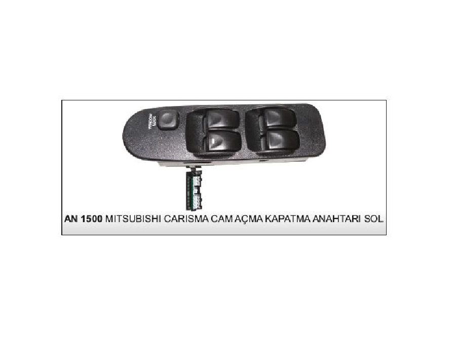 Cam Anahtarı Carısma Sol Dörtlü 99 AN854 | OEM AN1500