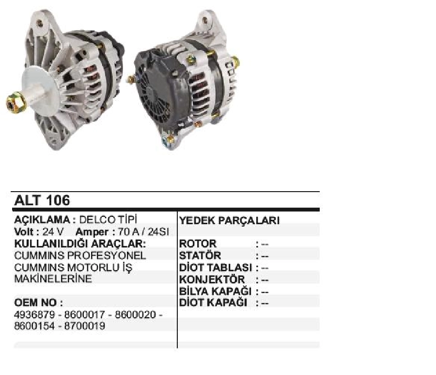 Alternatör 24V 70A Delco Tipi 24SI BMC Profesyonel 822- 827 Serisi Kamyon 2004 ve sonrası, 24SI Prof. Çekici 935-1 | OEM ALT106