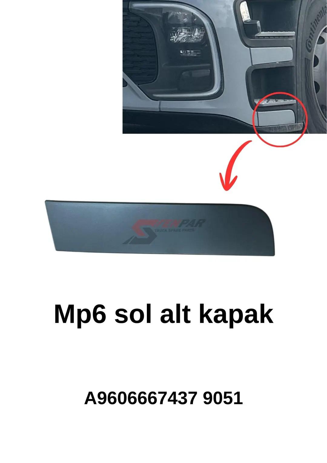 Basamak Kapağı Actros MP6 Alt Sol | OEM 9606667437
