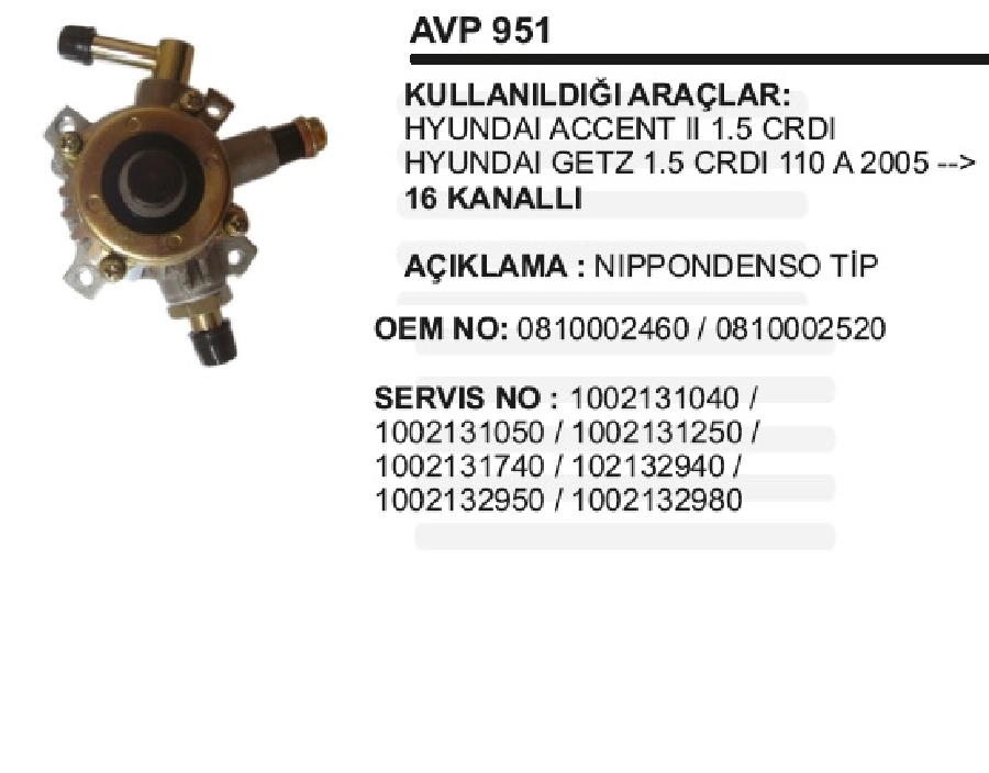 Alternatör Vakum Pompası H. Gets 1.5 Dizel 2004…, Accent 1.5 Dizel 2002… | OEM AVP951