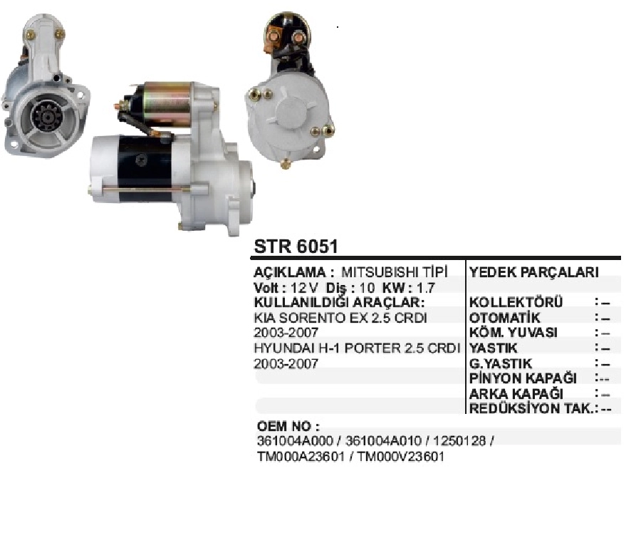 Marş Motoru Mitsubishi Kia Sorento EX2,5 CRDI, Hyundai H-1 | OEM STR6051