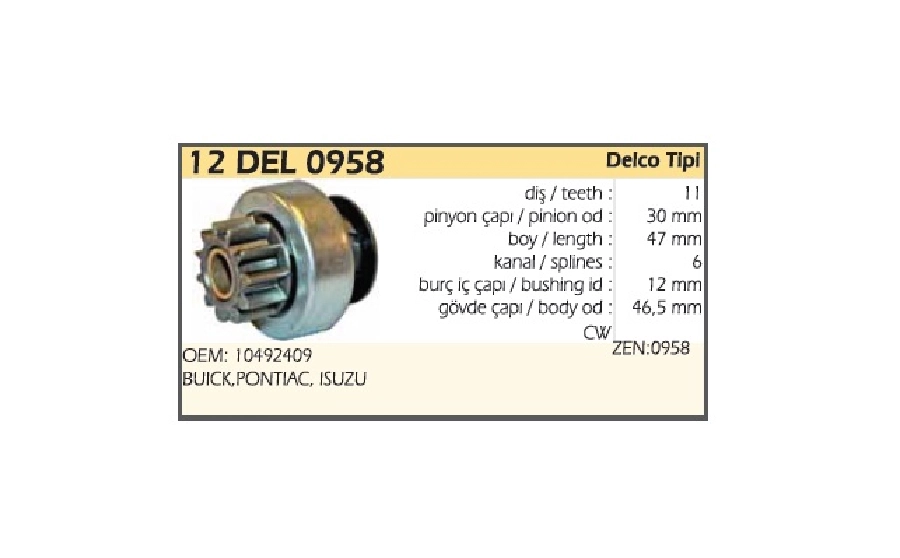 Marş Dişlisi 11D Delco Tip - Buick-Pontıac-Suzuki | OEM 12DEL0958