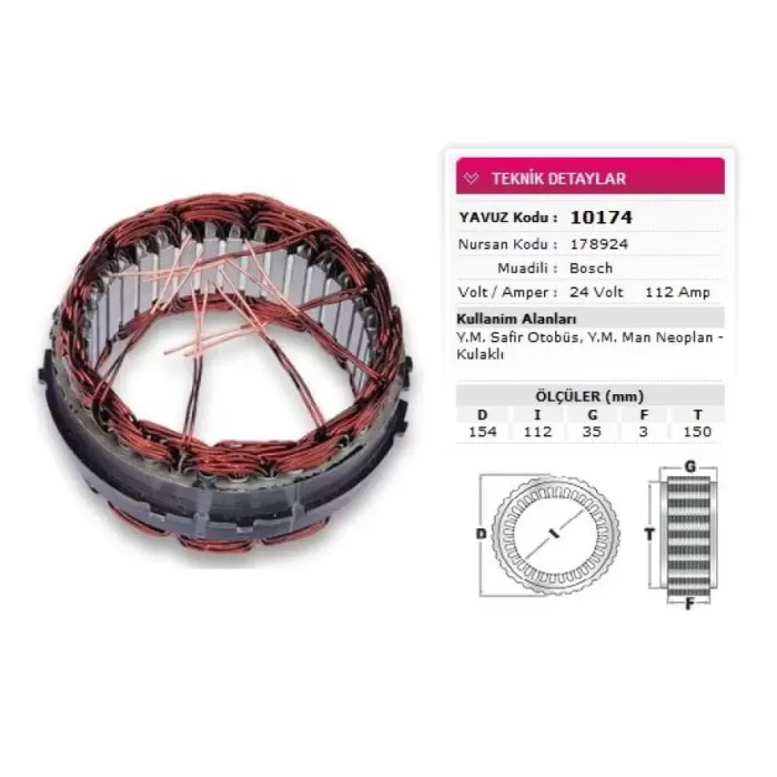 Stator Bosch Tip 24V 112A Ym Safir Otobüs Ym MAN Neoplan Ym Araclarda Kulakli Nursan 178924 | YAVUZ 10 174
