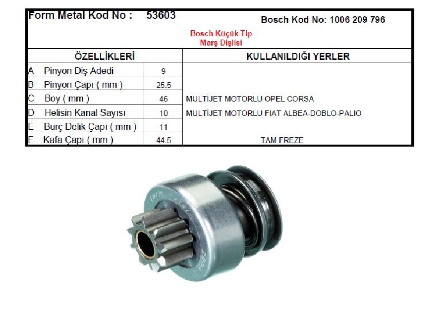 Marş Dişlisi Bosch Tipi 9 Dış 1006209796 Multijet Motorlu Fiat Doblo 1.3 JTD (05 - ), Opel Corsa C 1 | OEM 53603