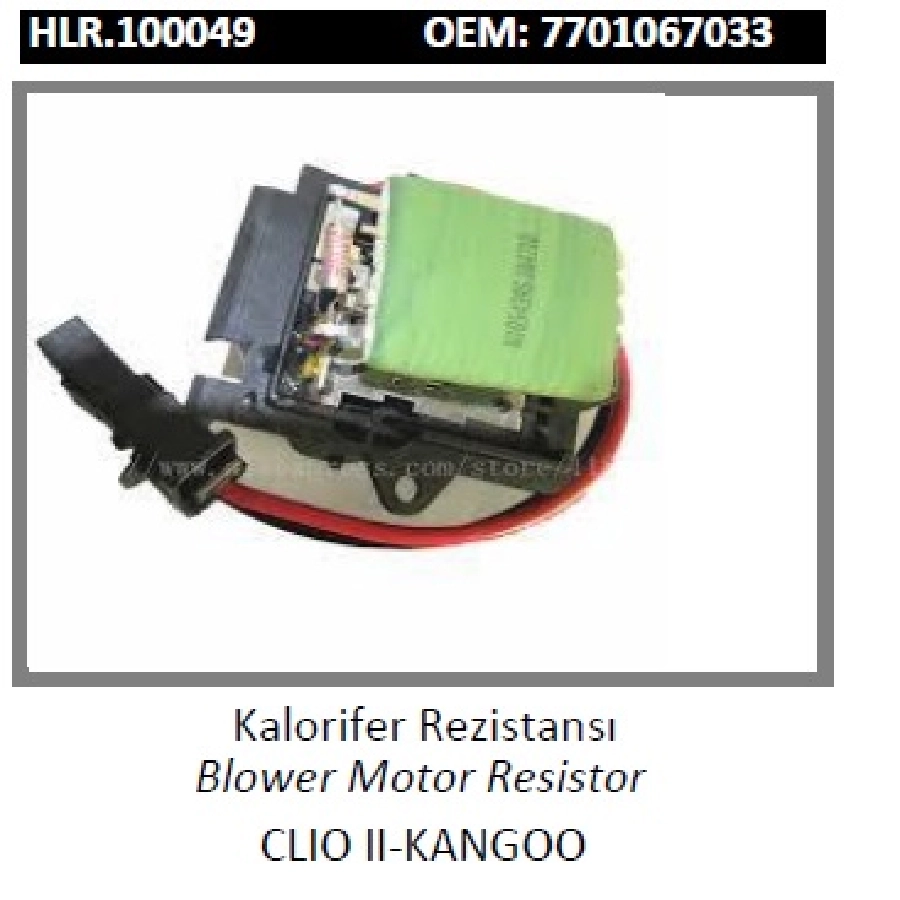 Kalorifer Rezistansı - Clio 2-Kangoo 7701067033 | OEM HLR.100049