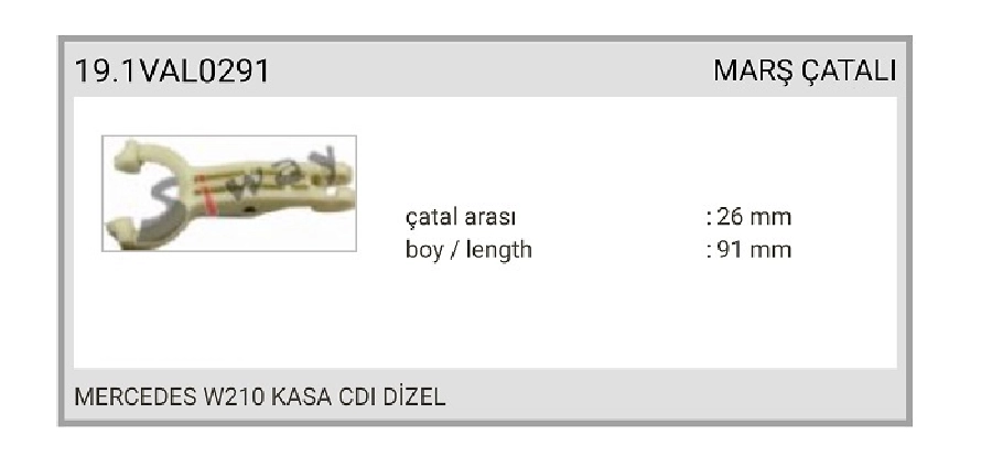 Marş Çatalı Mercedes W210 Kasa CDI Dizel | OEM 19.1VAL0291