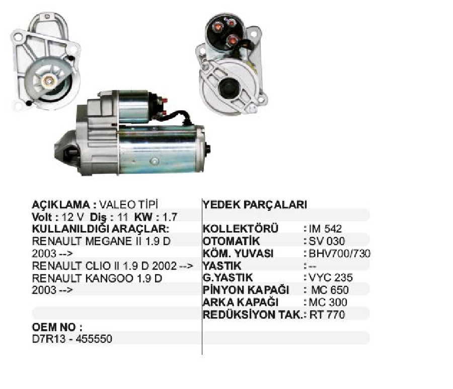 Marş Motoru 12V 11D 1,7 kW Valeo Tipi - Dizel R-19, Kangoo 1.9D, Megane, Clio, Scenic, Trafik, Laguna | OEM STR3082