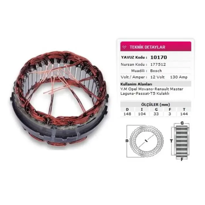 Stator Bosch Tip 12V 130A Ym Opel Movano Master Laguna Passat T5 Kulakli Nursan 177512 | YAVUZ 10 170