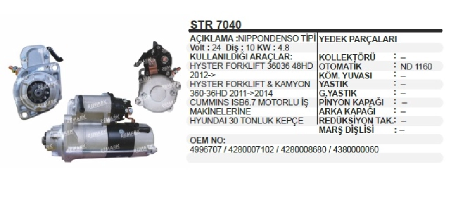 Marş Mot 24V 4.8KW 10D Hyster 48HD Forklift, Cummıns Isb 6.7 2014 ve sonrası Komatsu Isb 6.7 İş Makinası | OEM STR7040