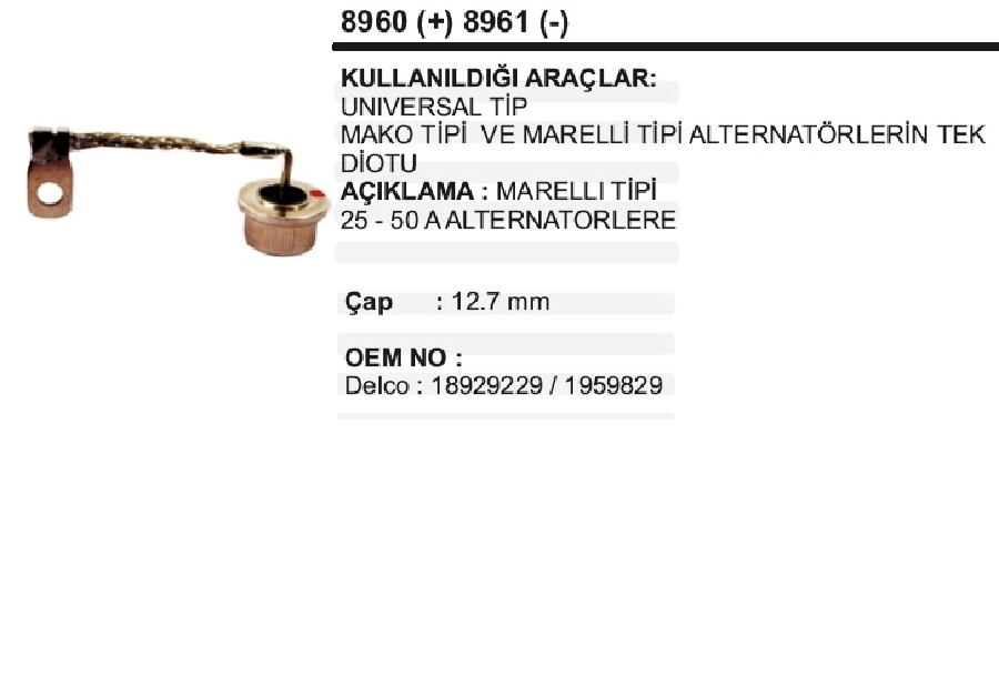 Diyot Mako Tip ( + ) Kablolu | OEM 03725