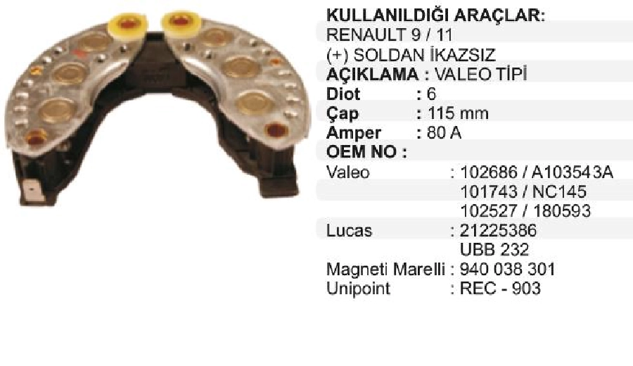 Diyot Tablası ( + Sol) - Renault 9,11,19,21, Peugeot 206,306 İkazsız | OEM VPR0135