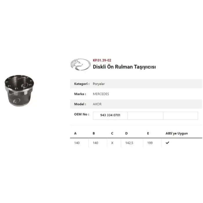 Dingil Poryasi Ön Teker Bilya Yatagi Tek Mercedes Axor 1840-3228 2008 Sonrasi | KURTSAN KP.01.39-02 | OEM 9433340701-0003300725-9433301225