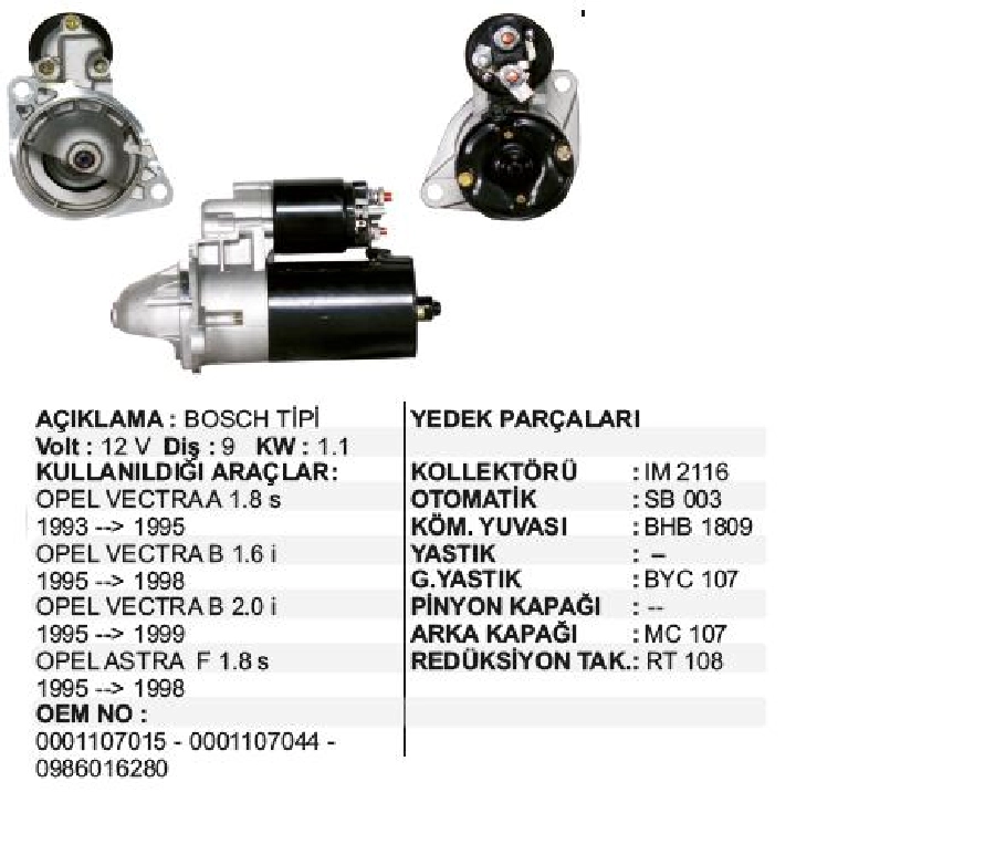 Marş Motoru 12V 9D 1,1 kW Bosch Tip Vectra A, Astra F 1,8S 015, Omega B Kasa 2.0L | OEM STR5120