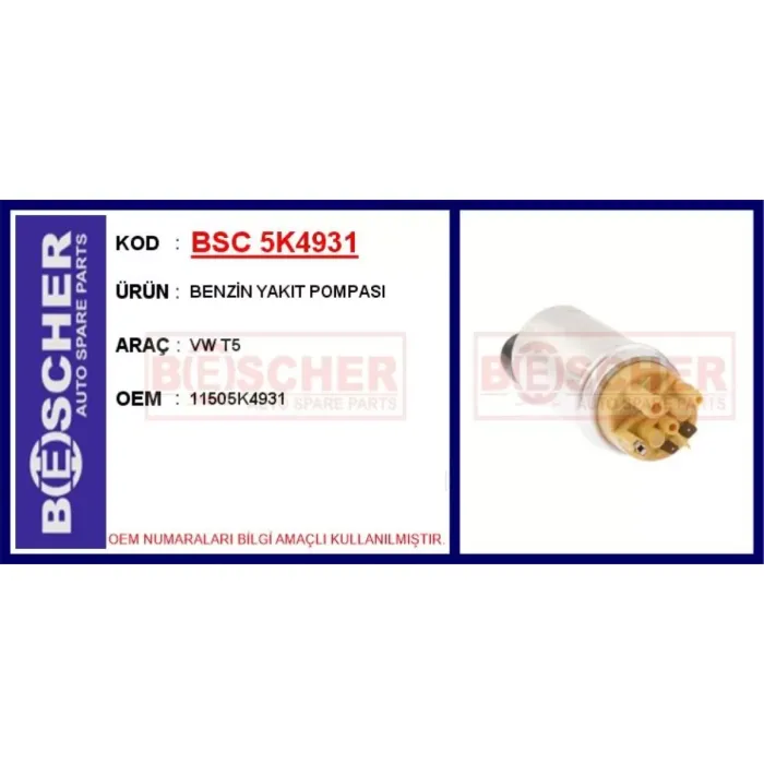 Yakit Pompasi VW Transporter T5 0.5 Bar 140 L / H | BSC 5K4931 | OEM 11505K4931 7H0919081