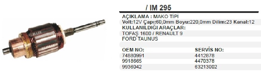 Marş Kollektörü M. Marelli Tipi 12V Tanus 1.6L Tofas Sahın-Kartal-Dogan Eski Model, Renault 9-R11-Renault 19 Segmansız Bo | OEM IM295