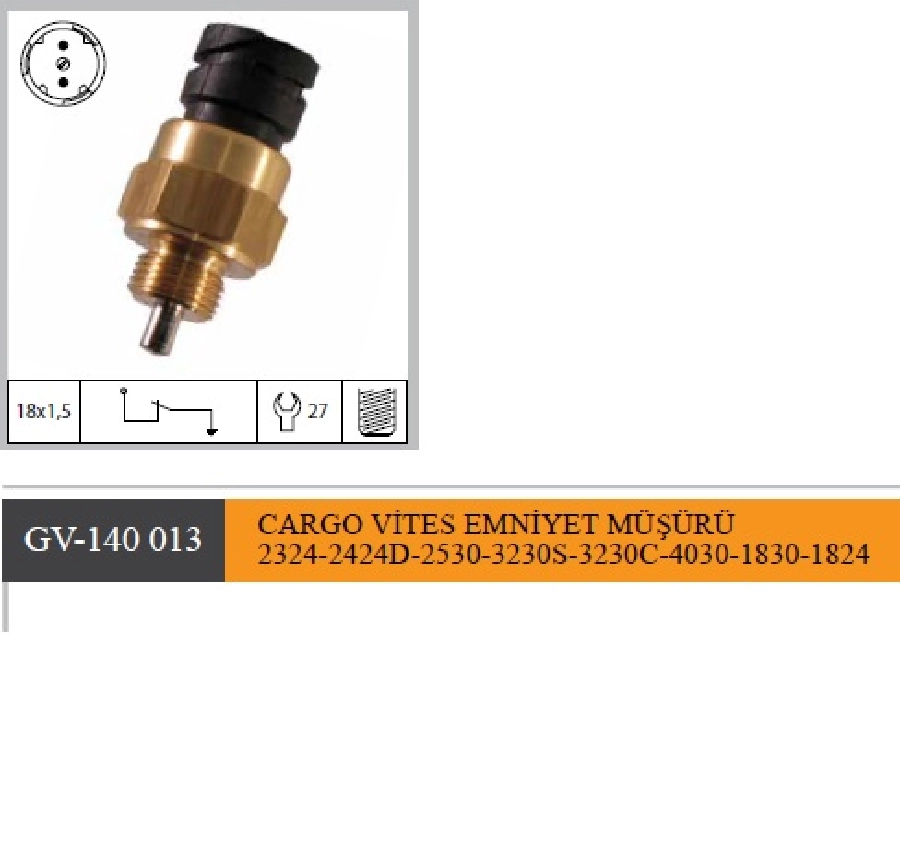 Cargo Vites Emniyet Müşürü 2324-2524D-2530-3230S-3230C-4030-1830-1824 | OEM GV-140013