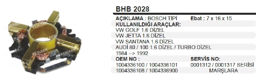 Marş Kömür Yuvası 12V. Bosch Tipi VW Golf Jetta Santana 1,6 Audi 80-100 1,6 Turbo Dizel 1984-1992 | OEM BHB2028