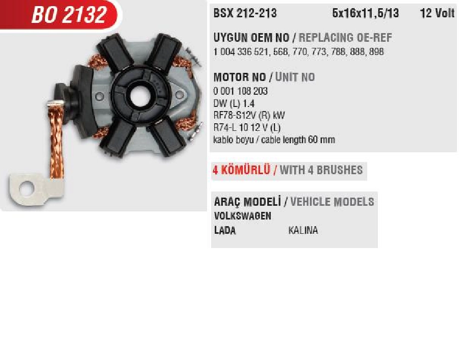 Marş Kömür Yuvası 12V. Bosch Tipi Volkswagen ( BSX212, 213-1 ) (Uygun Kömür:BSX212, 213) | OEM BO2132