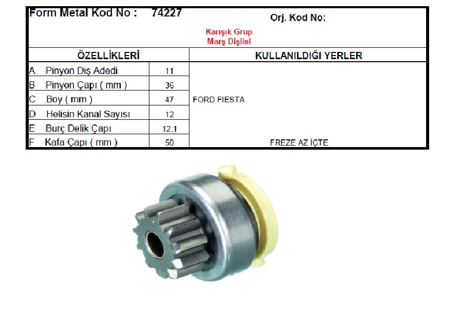 Marş Dişlisi 11 Diş, Cw Ford Focus D, Fiesta D Yeni Model Mondeo Dizel | OEM 74227