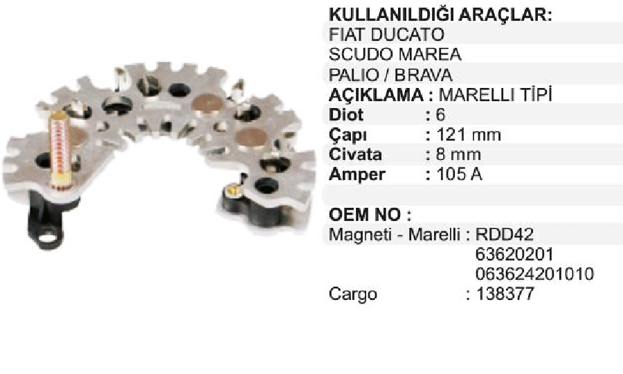Diyot Tablası Marelli Tip 121mm Fiat Brava 2.0, Marea 2.0, Palio, Ducato 1.9 | OEM VXR0642