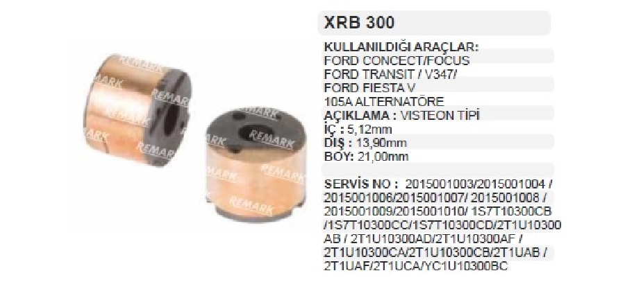 Rotor Bakırı (Takım) Vısteon Connect, Transit V347, Fiesta İç Delik:5,12 Dış ÇAP:13,9 BOY:21mm | OEM XRB300