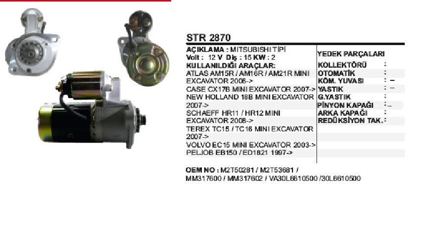 Marş Motoru 12V 15D 2,0KW Terex TC16, Volvo EC15, Case CX17B Excavato | OEM STR2870