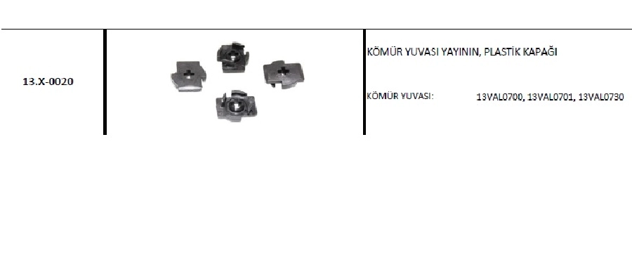 Kömür Yuvası Yayının Plastik Kapağı 13VAL0700, 13VAL0701, 13VAL0730 | OEM 13.X-0020