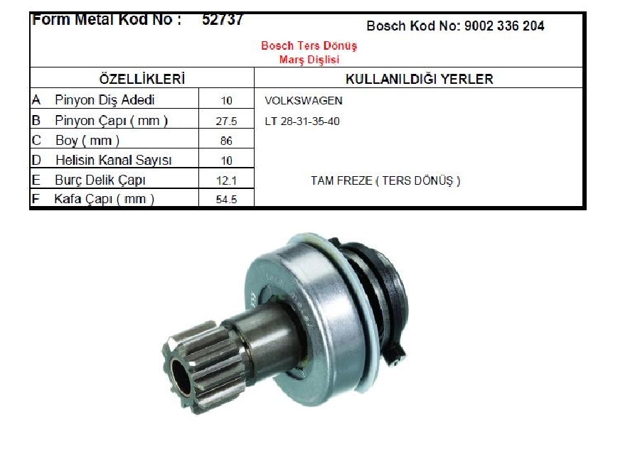 Marş Dişlisi 10 Bosch Tipi VW Carevelle-Tranpoerter 2.4D [70] Ters Dönüş CCW | OEM 52737