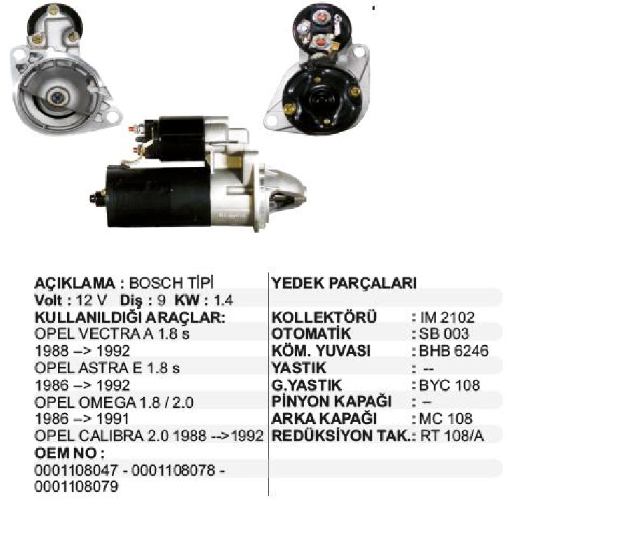 Marş Motoru 12V 9D 1,4 kW Bosch Tip Vectra A 1.8 1988-1992, Astra E 1.8 16V 1986-1992, Omega 1.8 | OEM STR5125