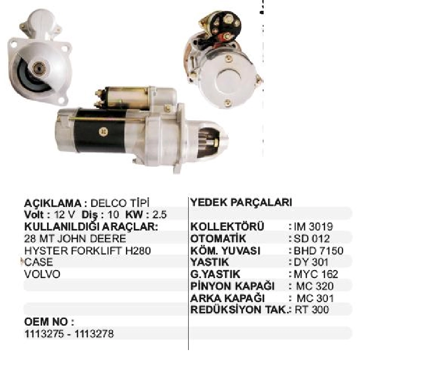 Marş Motoru 12V 2,5KW 10D. 28MT Delco Tipi Lincoln, Case, Volvo, John Deere, Perkins Mot Hyester Forkli | OEM STR7152