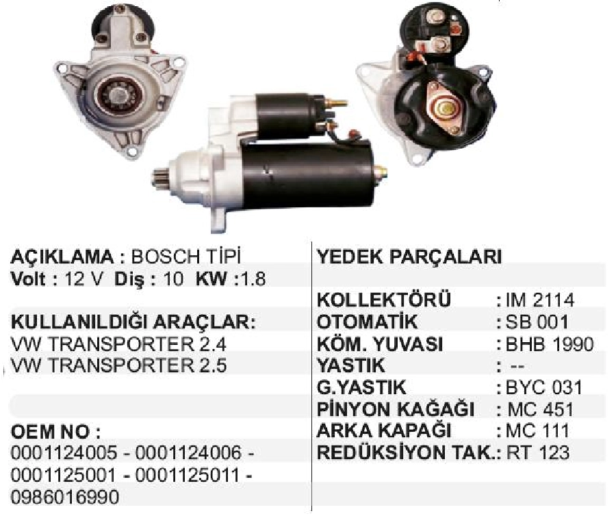 Marş Motoru 12V 10D 1,8 kW Bosch Tipi VW Transporter 2.4, 2.5 M Ters Dönüş | OEM STR5031A
