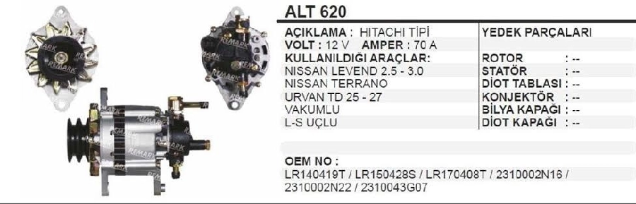Alternatör 12V 70A Hitachi Tipi Nissan Levend 2,5, 3,0, Terrano, Urvan Turbo Dizel 25-27 Vakumu Küçük, V Çif | OEM ALT620