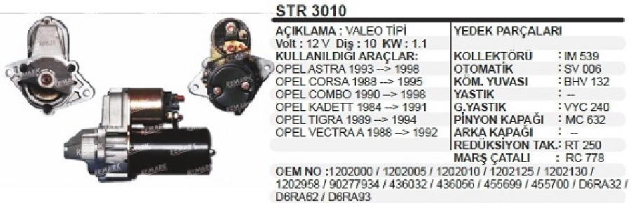 Marş Motoru 12V 1,1KW 10D Valeo Tipi Opel Meriva, Cadett, Combo, Corsa B-C, Astra F-G-Tigra-Vectra-Agil | OEM STR3010